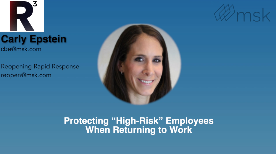 MSK Minute: Carly Epstein Discusses Protecting “High-Risk” Employees When Returning to Work
